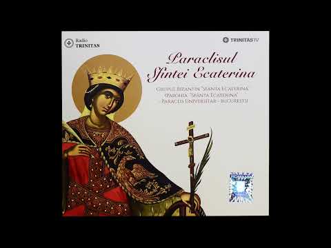 Grupul Sfânta Ecaterina - Paraclisul Sfintei Ecaterina