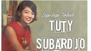 Download lagu TUTY SUBARDJO Lagu- lagu Terbaik mp3 Download lagu TUTY SUBARDJO Lagu- lagu Terbaik mp3