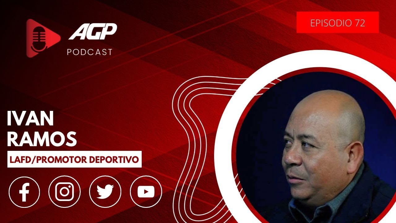 AGP PODCAST | Ep. 72 | Representé a Baja California en basquetbol, futbol y atletismo: Iván Ramos