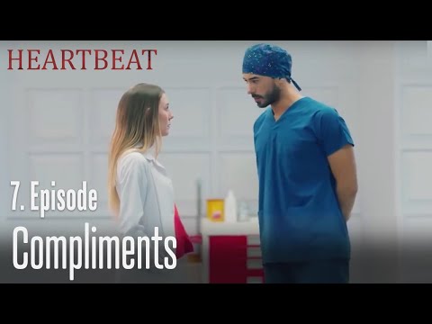 Compliments - Heartbeat Episode 7
