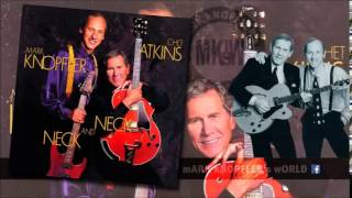 CHET ATKINS feat MARK KNOPFLER - Tahitian Skies -  Neck and Neck