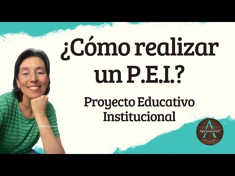 How to carry out an Institutional Educational Project? or P.E.I.