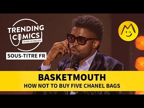 Basketmouth - How not to buy five Chanel bags (STFR)