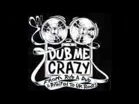 Dub Me Crazy Radio Show 45 by Legal Shot - 26 FEV 2013