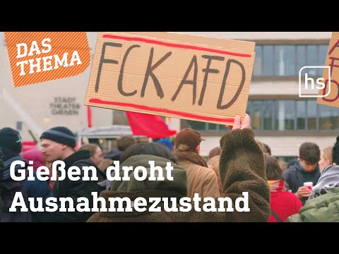 Neugründung von AfD-Jugendorganisation: Gießen erwartet 57.000 Demonstranten | hessenschau DAS THEMA