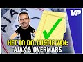 Het TO DO-LIJSTJE van AJAX: waslijst aan moeilijke keuzes voor OVERMARS ?