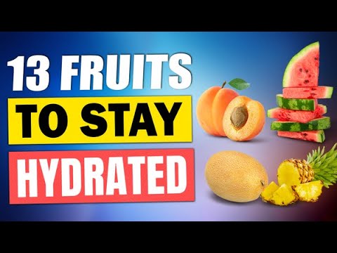 13 Delicious Fruits That Help You Stay Hydrated All Day Long
