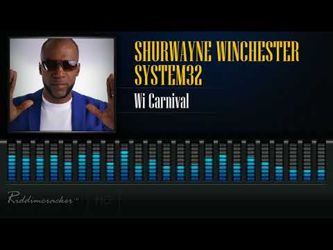 Shurwayne Winchester & System 32 - Wi Carnival [2018 Soca] [HD]