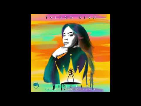 Dj Star'z _ Island King _ Tenelle Feat Spawnbreezie