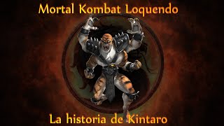 La historia de Kintaro MK│Loquendo