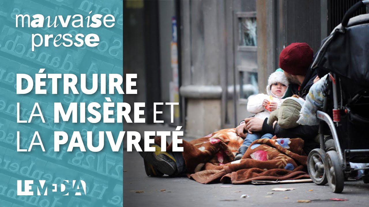 DÉTRUIRE LA MISÈRE ET LA PAUVRETÉ