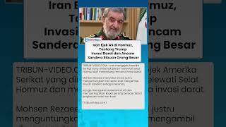 Iran Ejek AS di Hormuz, Tantang Trump Invasi Darat dan Ancam Sandera Ribuan Orang Besar