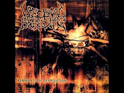 VISCERAL BLEEDING - Remnants Of Deprivation