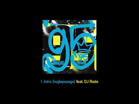 Ludwik x TomasBS - 01. Intro (Najlepszego feat. Dj Rodo) [95 LP]