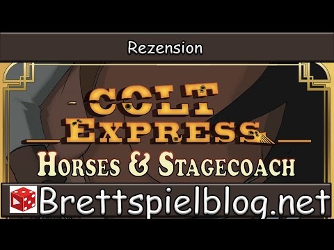 👍Colt Express: Postkutsche & Pferde - 1. Erweiterung zum Spiel des Jahres 2015 - Brettspielblog.net