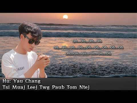 Tsi Muaj Leej Twg Paub Tom Ntej - Cover Yau Chang By SuabPov