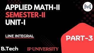 Download the video "Boost Your Scores: Line Integral | B.Tech | 2nd Sem | Unit-1 | Part-3 | IP University"