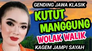 Download lagu KUTUT MANGGUNG WOLAK WALIK BOWO JANGKEP GENDING JAWA KLASIK KAGEM JAMPI SAYAH. mp3
