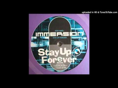 Immersion - Stay Hard - Stay Up Forever