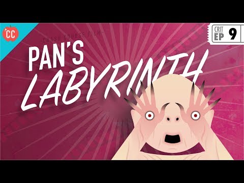 Pan's Labyrinth: Crash Course Film Criticism #9