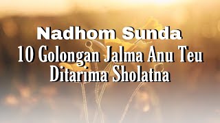 Download lagu 10 golongan jalma anu teu ditarima sholatna | Nadhom sunda mp3 Download lagu 10 golongan jalma anu teu ditarima sholatna | Nadhom sunda mp3