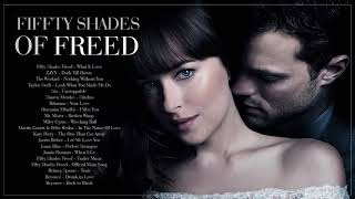 Fifty Shades Freed 2018 - Official Soundtrack - Fifty Shades Of Grey 3