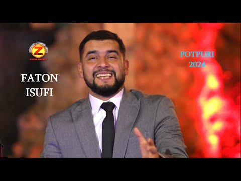 Faton Isufi x Grupi POTPURI 2024