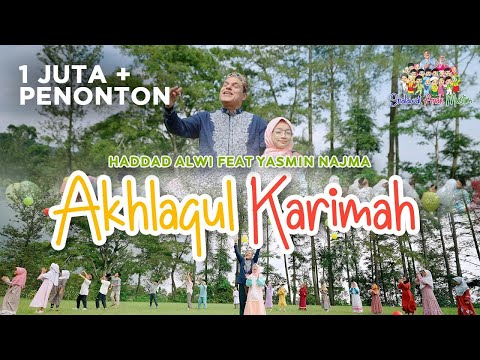AKHLAQUL KARIMAH - Haddad Alwi Ft. Yasmin Najma | Shalawat Anak Muslim Vol.1 (Official Music Video)