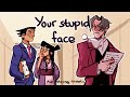 Your Stupid Face [Narumitsu] Ace Attorney animatic