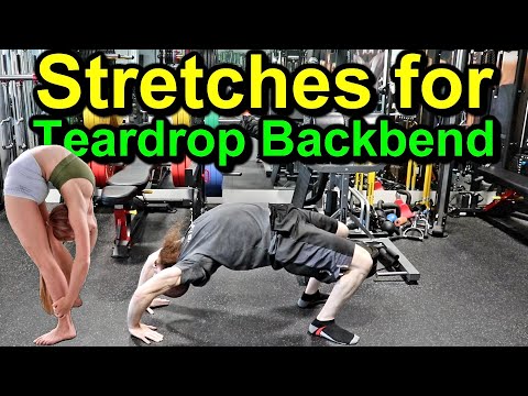 Top 5 MYOFASCIAL STRETCHING EXERCISES for a TEARDROP BACKBEND: How to do a Teardrop Backbend