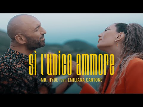 Mr.Hyde ft. Emiliana Cantone - Sì l'unico ammore