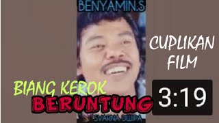 Download lagu BIANG KEROK BERUNTUNG - BENYAMIN.S (CUPLIKAN FILM EDIT) ll SVARNA DWIPA mp3