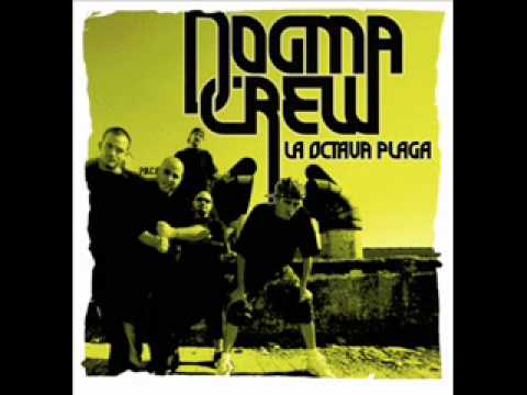Dogma Crew - El Orgullo del Rapero