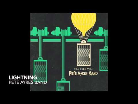 Lightning - Pete Ayres (Official Audio)
