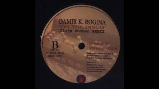 Damir K. Rogina – On The Disco (Damir K. Rogina Retroid RMX)