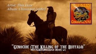 Thin Lizzy - Genocide (The Killing of the Buffalo) (1980) HQ Audio HD Video ~MetalGuruMessiah~