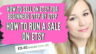 HOW TO PUT ETSY ITEMS ON SALE - RUN A SALE ON ETSY - how to sell on etsy for beginners step by step