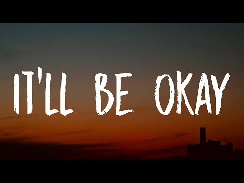 Shawn Mendes - It'll Be Okay (Lyrics) "I will love you either way ohh-ohh, it’ll be oh, be okay"