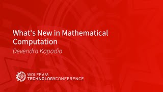 What's New in Mathematical Computation