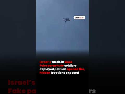 Israel’s Gaza Strategy: Decoy Parachute Soldiers Trigger Hamas Response