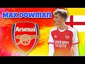 🔥 Max Dowman ● Skills & Goals 2024 ► Wonderkid The Future of Arsenal