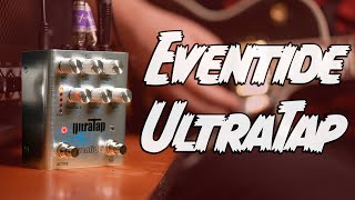 Video thumbnail for WILD! Eventide UltraTap! by Riffs, Beards & Gear