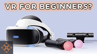 PSVR Should be Your First VR Headset