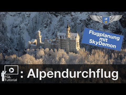 FGL Tutorial: Planung  Alpendurchflug mit SkyDemon