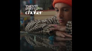 Download lagu Twenty One Pilots - Choker mp3