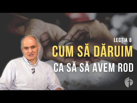 Dărnicia plăcută lui Dumnezeu | Lecția 8 | 2 Corinteni