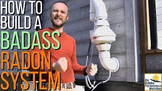 How to Hotrod a Radon Mitigation System (Badass Mix)