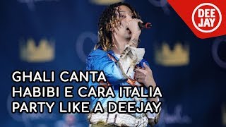 Ghali live: Habibi e Cara Italia - Party Like a Deejay / Bologna 2018
