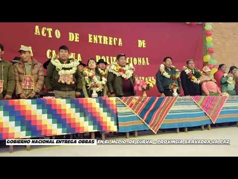 ENTREGA OBRAS EN EL MUNICIPIO DE CURVA - LA PAZ