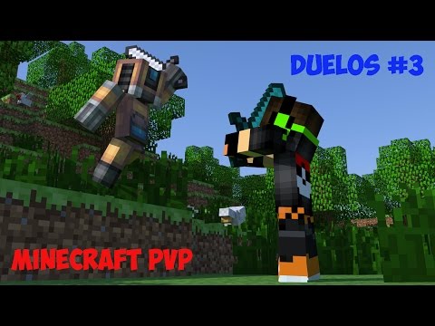 Duelos #3 l Batallas epicas l Minecraft PVP  w/ChicoIron